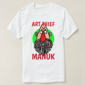 ART THIEF MANUK T SHIRT