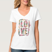 art with the phrase love flowers t-shirt (Voorkant)