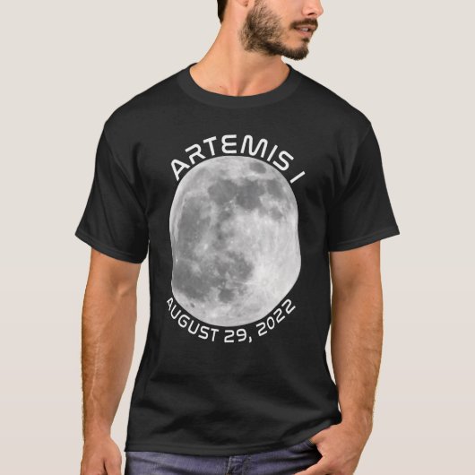Artemis Mission August 29 2022 We Are Going To The T-shirt (Voorkant)