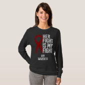 Arteriovenous Malformation Her Fight Is My Fight A T-shirt (Voorkant volledig)