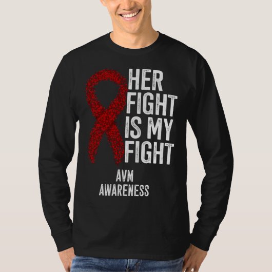 Arteriovenous Malformation Her Fight Is My Fight A T-shirt (Voorkant)