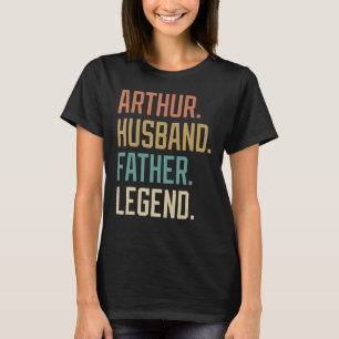 Arthur Echtgenoot Vader Legend Vaderdag Retro T-shirt