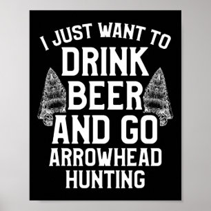 Artifacts H Arrowiad Hunting Collector Drink Beer  Poster
