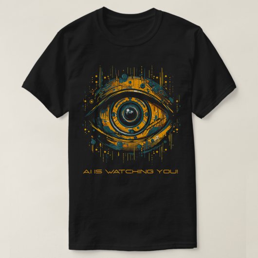 Artificial Intelligence AI houdt je in de gaten T-shirt (Design voorkant)