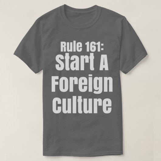 Artikel 161 Start buitenlandse cultuur T-shirt (Design voorkant)