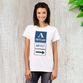 Artisan Artiest Studio Sign Directional Arrow T-shirt