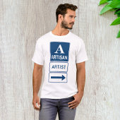 Artisan Artiest Studio Sign Directional Arrow T-shirt