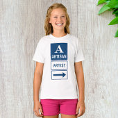 Artisan Artiest Studio Sign Directional Arrow T-shirt