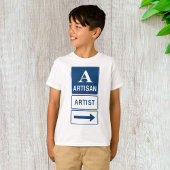 Artisan Artiest Studio Sign Directional Arrow T-shirt