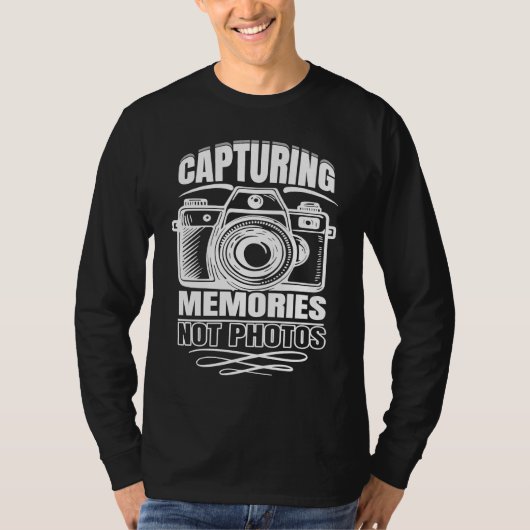 Artistic Lovable Memories Of Photographers Saying T-shirt (Voorkant)