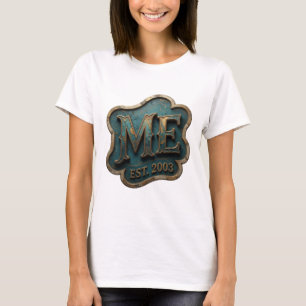Artistiek goud ME EST 2003 Slogan ontwerp T-shirt