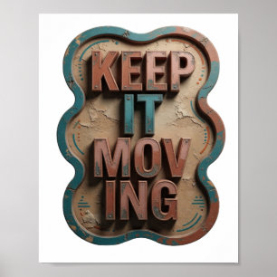 Artistiek Oranje Blijf in Beweging Citaat Design Poster