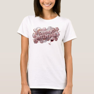 Artistiek roze DRINK WITH ME T-shirt ontwerp