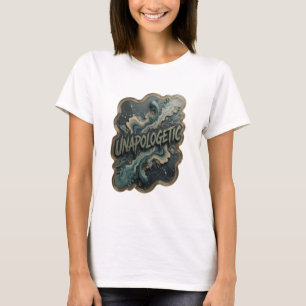 Artistiek Zilver UNAPOLOGETIC T-shirtontwerp T-shirt