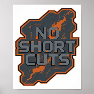 Artistieke grijze NO SHORT CUTS-ontwerp Poster