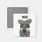 Artistieke Hond Woof Magnet (Voorkant / Achterkant)