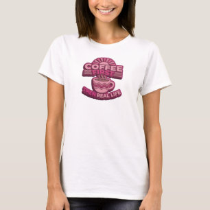 Artistieke KOFFIE EERST DAN HET ECHTE LEVEN Modepr T-shirt