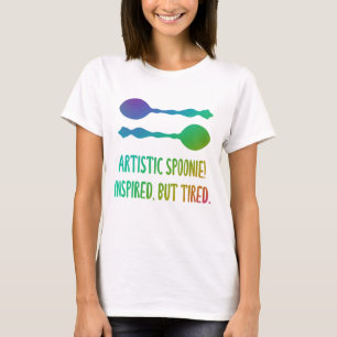 "Artistieke Spoonie! Geïnspireerd, maar gespannen. T-shirt