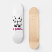 Artistisch Frans Bulldog "Bark"-ontwerp Skateboard (Voorkant)