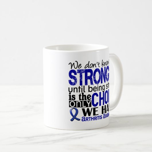 Artritis hoe sterk we zijn koffiemok (Voorkant rechts)