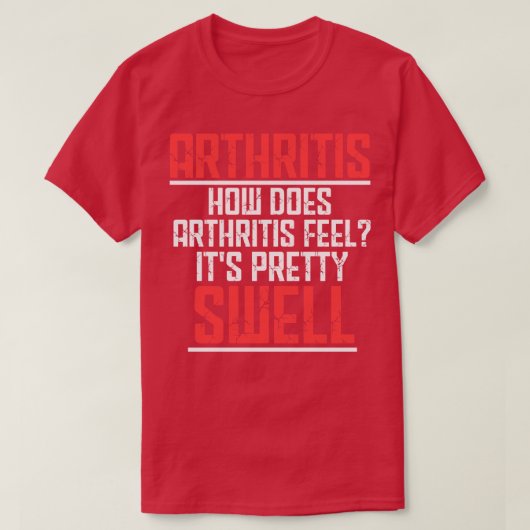 Artritis Hoe voelt artritis T-shirt (Design voorkant)