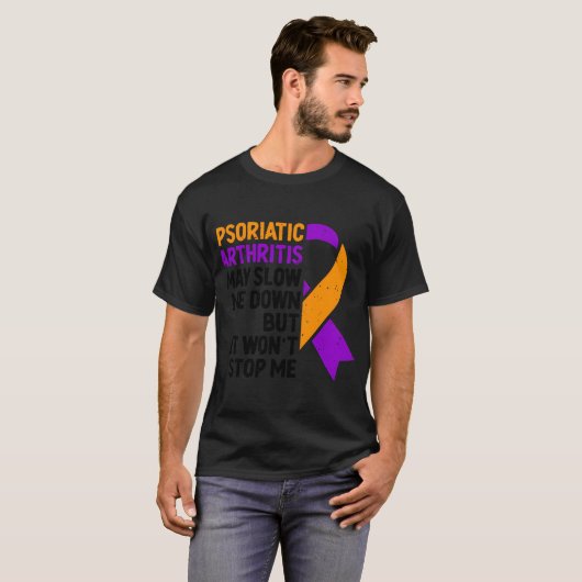 Artritis psoriatica kan me vertragen, maar dat zal t-shirt (Voorkant volledig)
