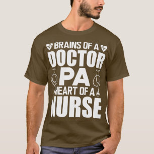 Arts Assistent Hersenen van een arts Hart van een T-shirt
