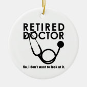 Arts in ruste met Stethoscoop en Sassy Funny Quote Keramisch Ornament (Voorkant)