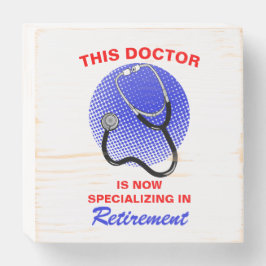 Arts met pensioen Funny Retirement Gezegde Houten Kist Print