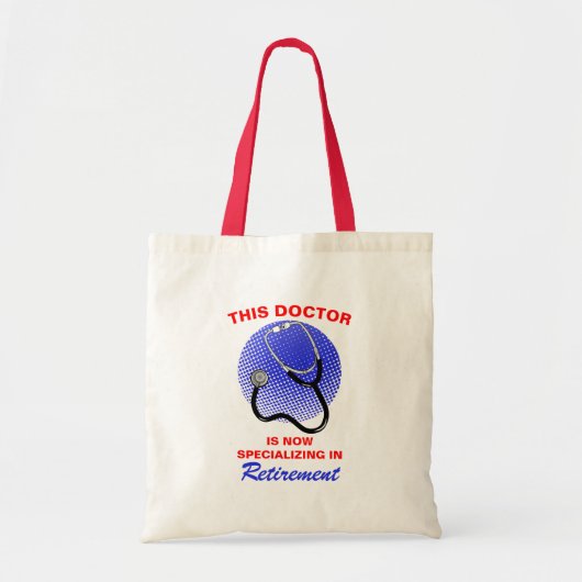 Arts met pensioen Funny Retirement Gezegde Tote Bag (Voorkant)
