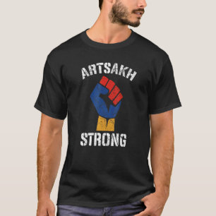 Artsakh Strong Artsakh is Armeense Arme T-shirt