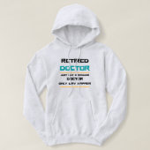 Artsen in ruste Funny-cadeau Hoodie (Design voorkant)