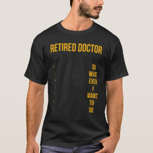 Artsen met pensioen en behandeling t-shirt