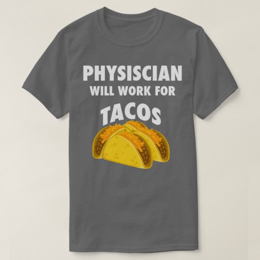 Artsen werken voor tacos t-shirt (Design voorkant)