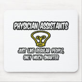 Artsenassistenten..gewone mensen, alleen slimmer muismat (Voorkant)