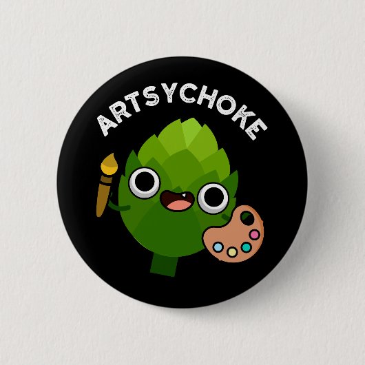 Artsychoke Funny Veggie Artichoke Pun Dark BG Ronde Button 5,7 Cm (Voorkant)