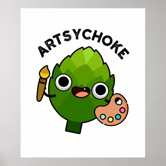 Artsychoke Funny Veggie Artichoke Pun Poster (Voorkant)
