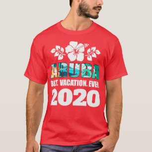 Aruba Beste vakantie ooit 2020 Souvenir Gift T-shirt