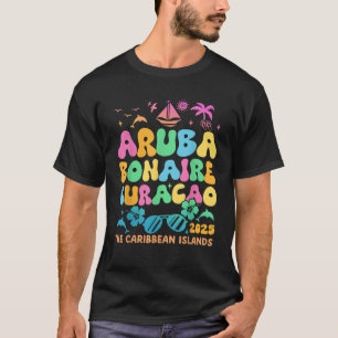 Aruba Bonaire Curacao 2025 Eiland Caribische Reis T-shirt