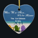ARUBA, DE CARIBBEAN-BEACH LOVER GIFT ORNAMENT<br><div class="desc">Als we hier zijn... We zijn thuis... . Schattige Ornament die je op je eigen speciale manier kunt personaliseren! BEACH LOVERS GIFT... .  Versiering voor de speciale mensen in je leven! ARUBA</div>