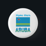 Aruba en Arubaanse Vlag Blauw Personalisatie  Ronde Button 3,2 Cm<br><div class="desc">Knoop met de Arubaanse vlag en het woord ARUBA eronder,  in dezelfde kleuren. Boven een plek voor een naam,  in blauwe letters,  voor personalisatie of om een speciaal,  op maat gemaakt cadeau te maken. Leuk voor Arubaanse familiebijeenkomsten en reizende groepen. Geweldige sokkenvuller.</div>