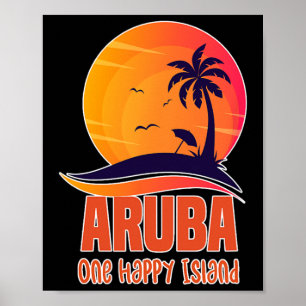 Aruba One Happy Island Beauful Sunset Beach Poster