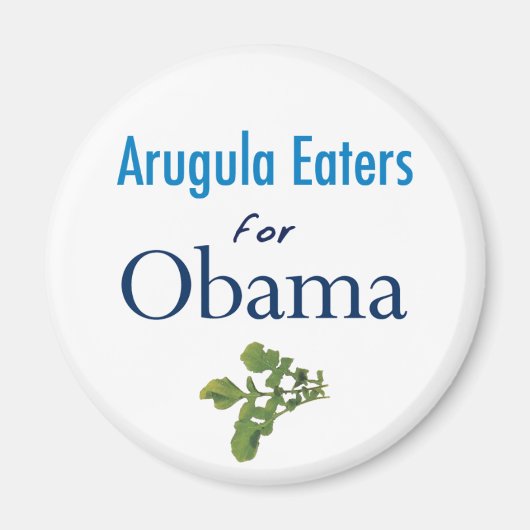 Arugula Eaters voor Obama Magnet (Voorkant)