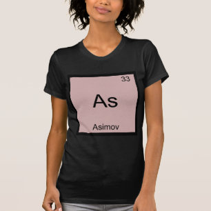 As - Asimov Grappige Chemie Element Symbool T-shir T-shirt