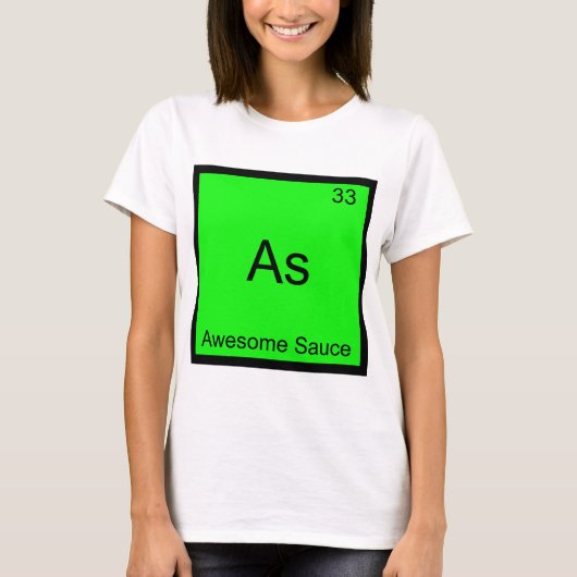 As - Awesome Sauce Chemie Elementsymbool T-shirt (Voorkant)