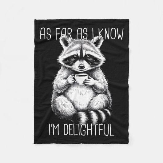 As Far As I Know I'm Delightful Raccoon  Fleece Deken (Voorkant)