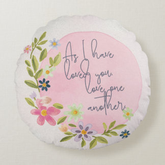 "As I Have Loved You" Floral Inspirerend Design Rond Kussen