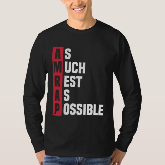 As Much Rest As Possible AMRAP  Trendy  1 T-shirt (Voorkant)
