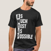 As Much Rest As Possible AMRAP Trendy 2 T-shirt (Voorkant)