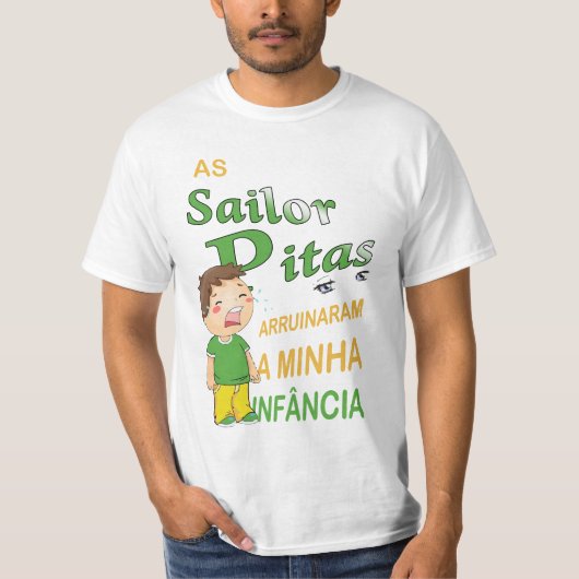 As Sailor Pitas Arruinaram a Minha Infância- H/ver T-shirt (Voorkant)